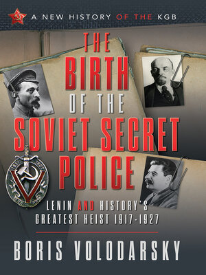 cover image of The Birth of the Soviet Secret Police